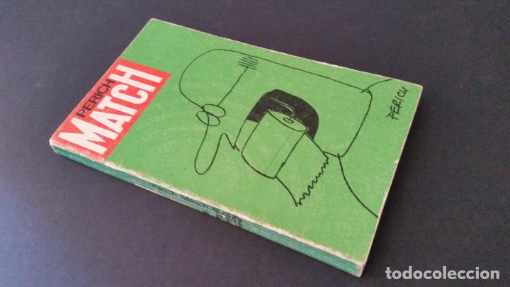 Libros de segunda mano: 1971 - PERICH MATCH - DEDICATORIA MANUSCRITA DEL AUTOR - Foto 1