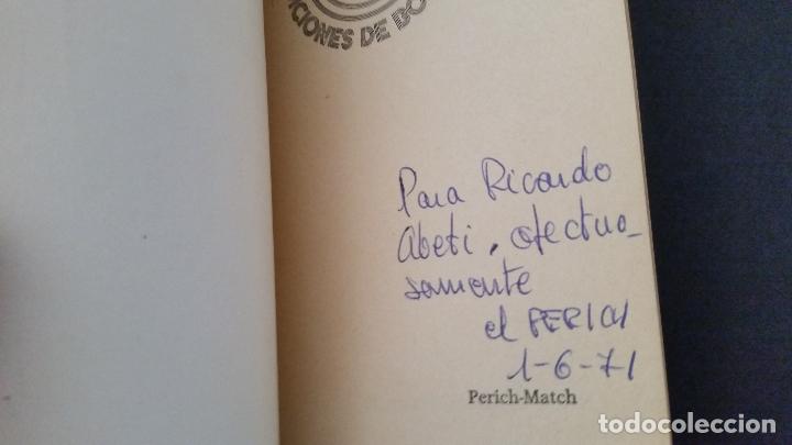Libros de segunda mano: 1971 - PERICH MATCH - DEDICATORIA MANUSCRITA DEL AUTOR - Foto 2