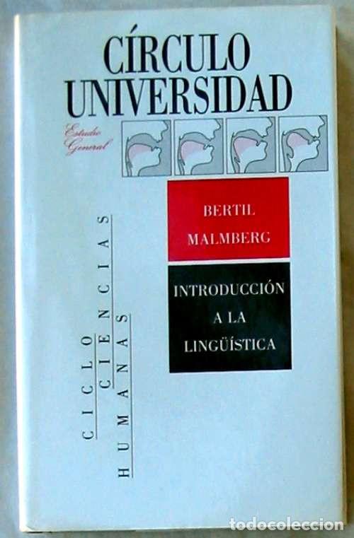 Libros de segunda mano: INTRODUCCI&Oacute;N A LA LING&Uuml;&Iacute;STICA - BERTIL MALMBERG 1988 - VER INDICE - Foto 1