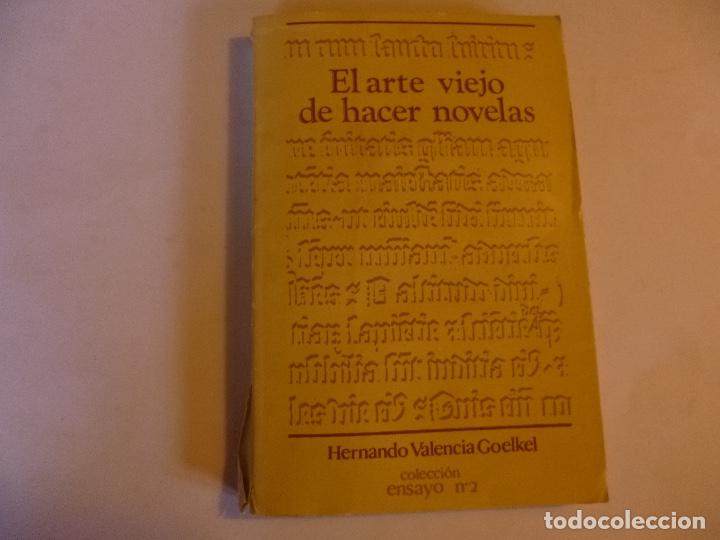 Livres d'occasion: El arte viejo de hacer novelas