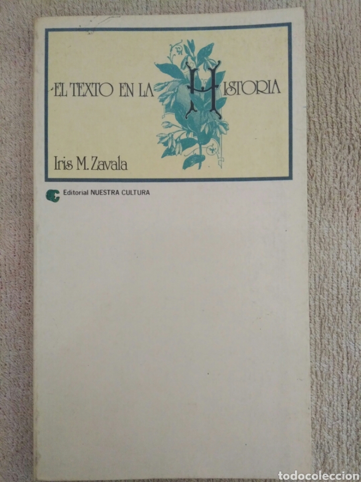 Libros de segunda mano: El texto en la historia.  Iris M. Zabala - Foto 1