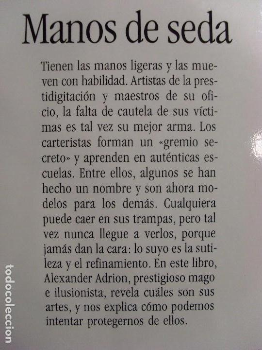 Libros de segunda mano: MANOS DE SEDA / Alexander Adrion / 1995 - Foto 3