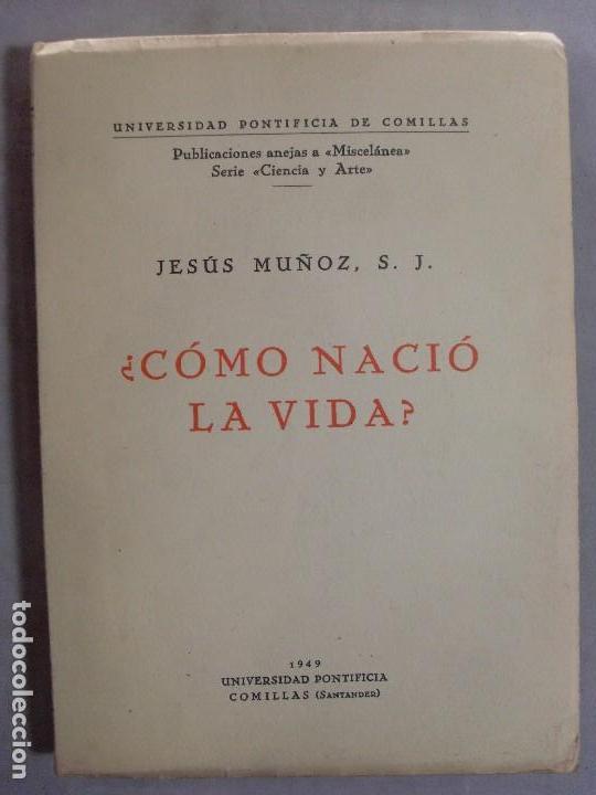 Libros de segunda mano: &iquest;C&Oacute;MO NACI&Oacute; LA VIDA? / Jes&uacute;s Mu&ntilde;oz / 1949 - Foto 1