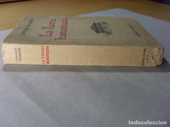 Libros de segunda mano: LA TIERRA HUMANIZADA / Leoncio Urabayen / 1949 - Foto 6