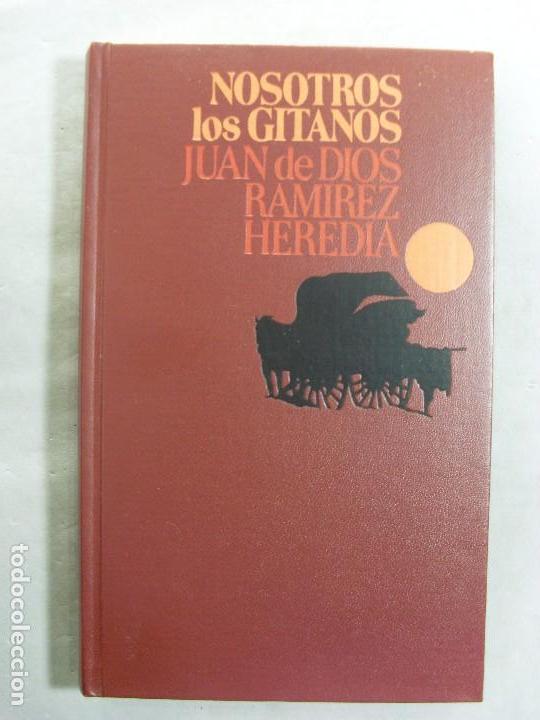Libros de segunda mano: NOSOTROS LOS GITANOS / Juan de Dios Ram&iacute;rez Heredia / 1972 - Foto 1