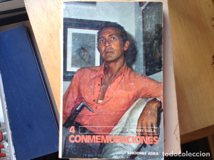 Libros de segunda mano: 4 conmemoraciones. Antonio Gala - Foto 1