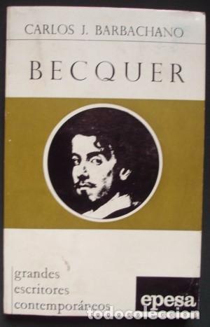 Libros de segunda mano: Gustavo Adolfo B&eacute;cquer - BARB&Aacute;CHANO, Carlos J. - Foto 1