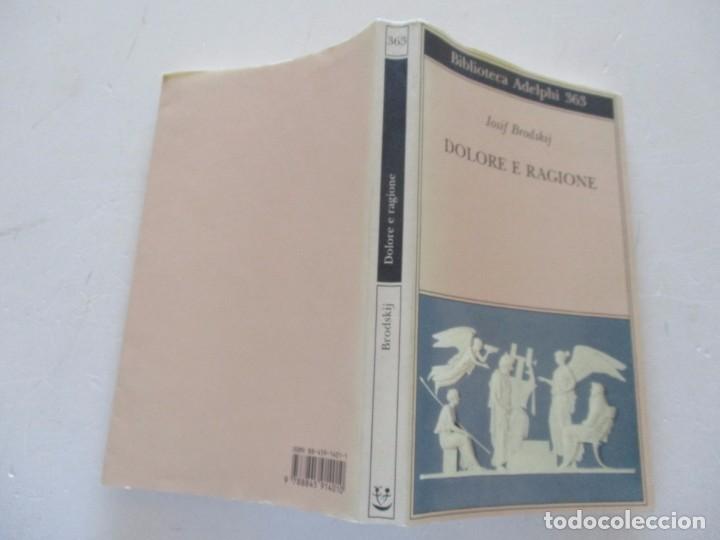 Libros de segunda mano: IOSIF BRODSKIJ. Dolore e Ragione. RMT82929. - Foto 1
