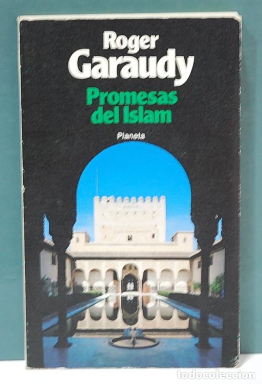 Libros de segunda mano: Promesas del Islam. Roger Garaudy. Editorial Planeta. - Foto 1
