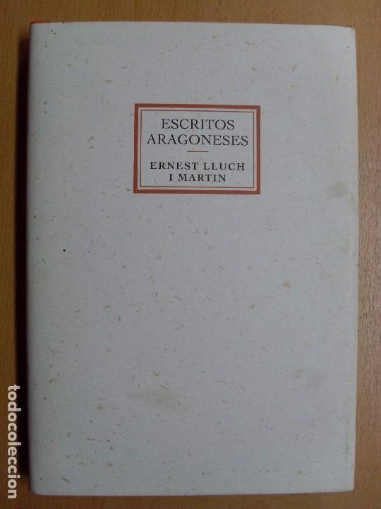 Libros de segunda mano: ESCRITOS ARAGONESES / Ernest Lluch I Mart&iacute;n / 2005 - Foto 1