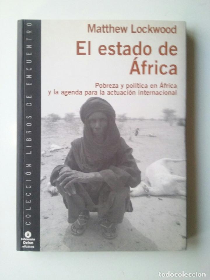 Gebrauchte B&uuml;cher: El estado de &Aacute;frica. pobreza y pol&iacute;tica en &Aacute;frica - Matthew Lockwood