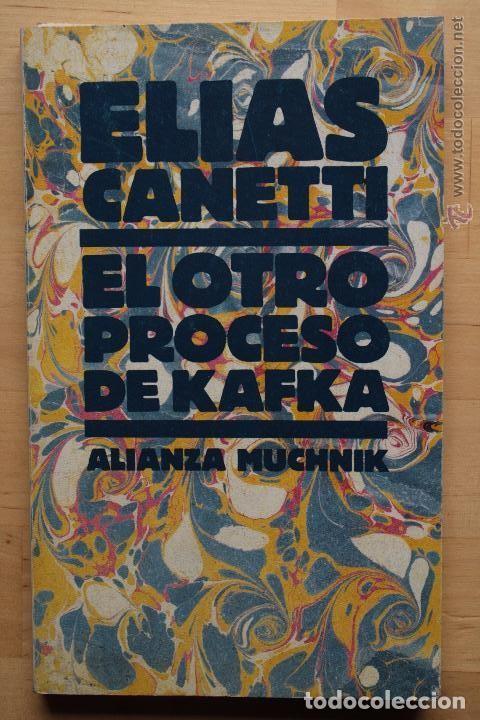 Libros de segunda mano: El otro proceso de Kafka - Elias Canetti - Foto 1