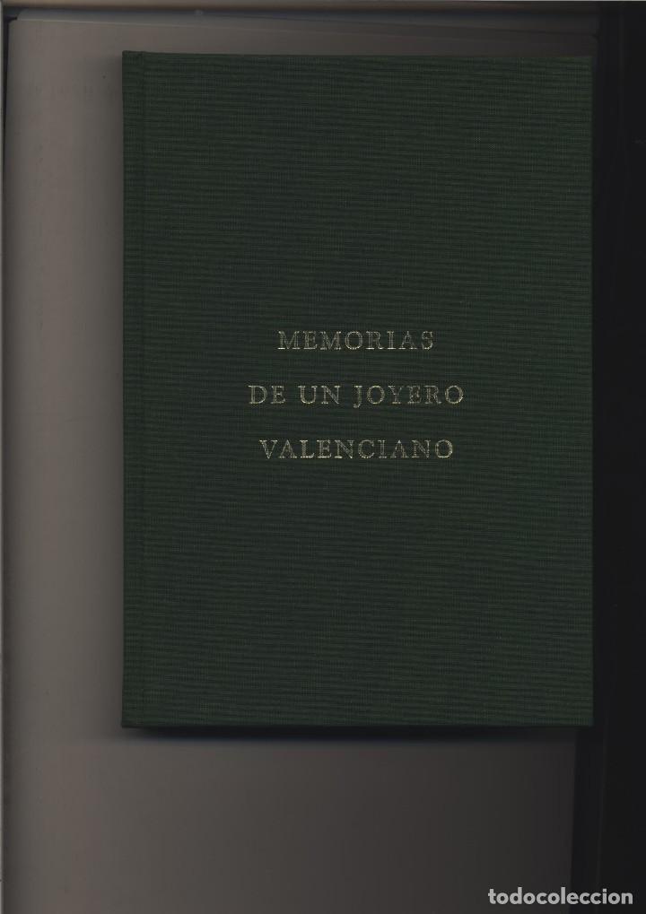Libros de segunda mano: MEMORIAS DE UN JOYERO VALENCIANO  ENRIQUE VERDAGUER HERNANDEZ    GASTOS DE ENVIO GRATIS