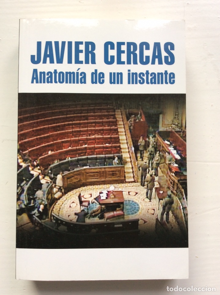 Libros de segunda mano: ANATOM&Iacute;A DE UN INSTANTE. JAVIER CERCAS. 2012 - Foto 1