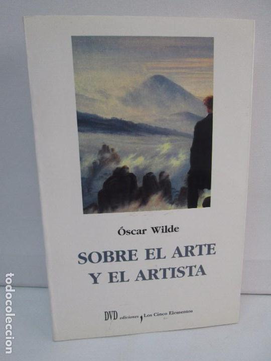 Libros de segunda mano: SOBRE EL ARTE Y EL ARTISTA. OSCAR WILDE. EDICIONES LOS CINCO ELEMENTOS. 2000. - Foto 1