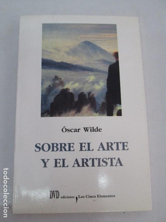 Libros de segunda mano: SOBRE EL ARTE Y EL ARTISTA. OSCAR WILDE. EDICIONES LOS CINCO ELEMENTOS. 2000. - Foto 6
