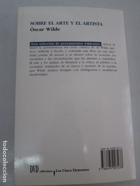 Libros de segunda mano: SOBRE EL ARTE Y EL ARTISTA. OSCAR WILDE. EDICIONES LOS CINCO ELEMENTOS. 2000. - Foto 16