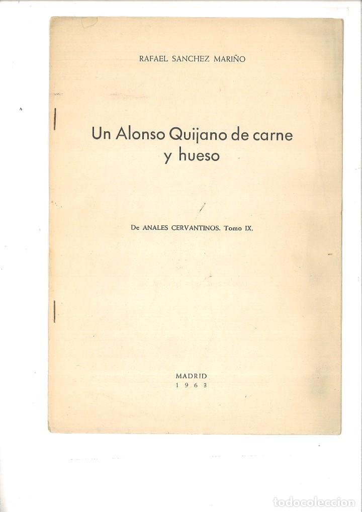 Libri di seconda mano: UN ALONSO QUIJANO DE CARNE Y HUESO. Rafael S&aacute;nchez Mari&ntilde;o