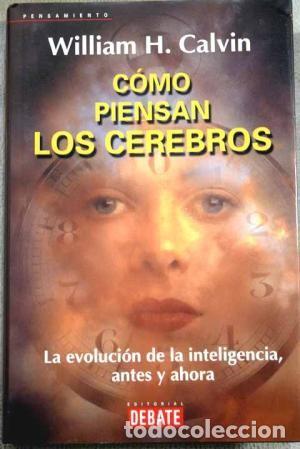 Libros de segunda mano: C&oacute;mo piensan los cerebros. William H. Calvin - Foto 1