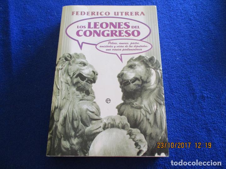 Libros de segunda mano: LOS LEONES DEL CONGRESO Federico Utrera - Foto 1