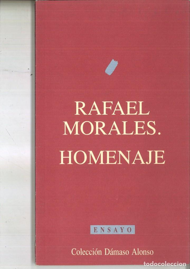 Libros de segunda mano: RAFAEL MORALES. HOMENAJE. Varios - Foto 1