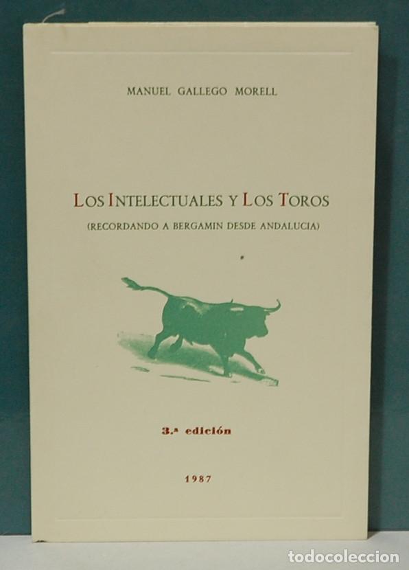 Libros de segunda mano: Los intelectuales y los toros. Manuel Gallego Morell - Foto 1