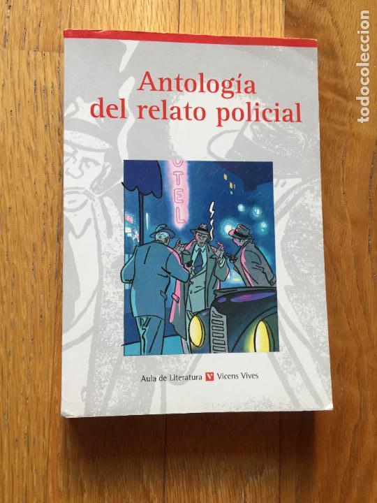 Libros de segunda mano: ANTOLOGIA DEL RELATO POLICIAL, - Foto 1