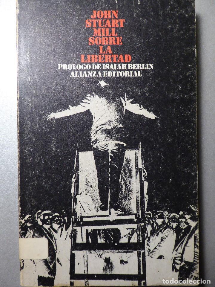 Libros de segunda mano: SOBRE LA LIBERTAD. JOHN STUART MILL - Foto 1