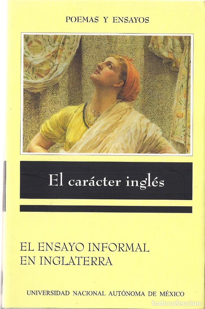 Libri di seconda mano: Fernando PAT&Aacute;N (ed) : El car&aacute;cter ingl&eacute;s. El ensayo informal en Inglaterra (Antolog&iacute;a). M&eacute;xico, 2006