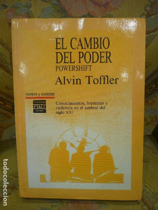 Libros de segunda mano: EL CAMBIO DEL PODER (POWERSHIFT), DE ALVIN TOFFLER. CONOCIMIENTOS, BIENESTAR Y VIOLENCIA EN EL...... - Foto 1