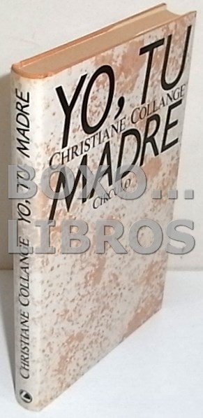 Libros de segunda mano: COLLANGE, Christiane. Yo, tu madre - Foto 1