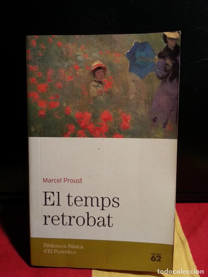 Libros de segunda mano: MARCEL PROUST - EL TEMPS RETROBAT . - Foto 1