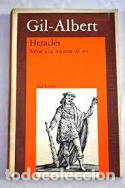 Libros de segunda mano: Heracl&eacute;s. Sobre una manera de ser.  GIL ALBERT, Juan.- - Foto 1