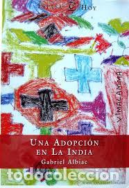 Libros de segunda mano: una adopcion en la india gabriel albiac - Foto 1