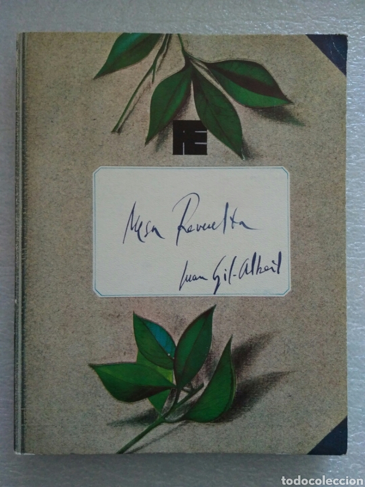 Libros de segunda mano: MESA REVUELTA. GIL-ALBERT, Juan. 1974 - Foto 1