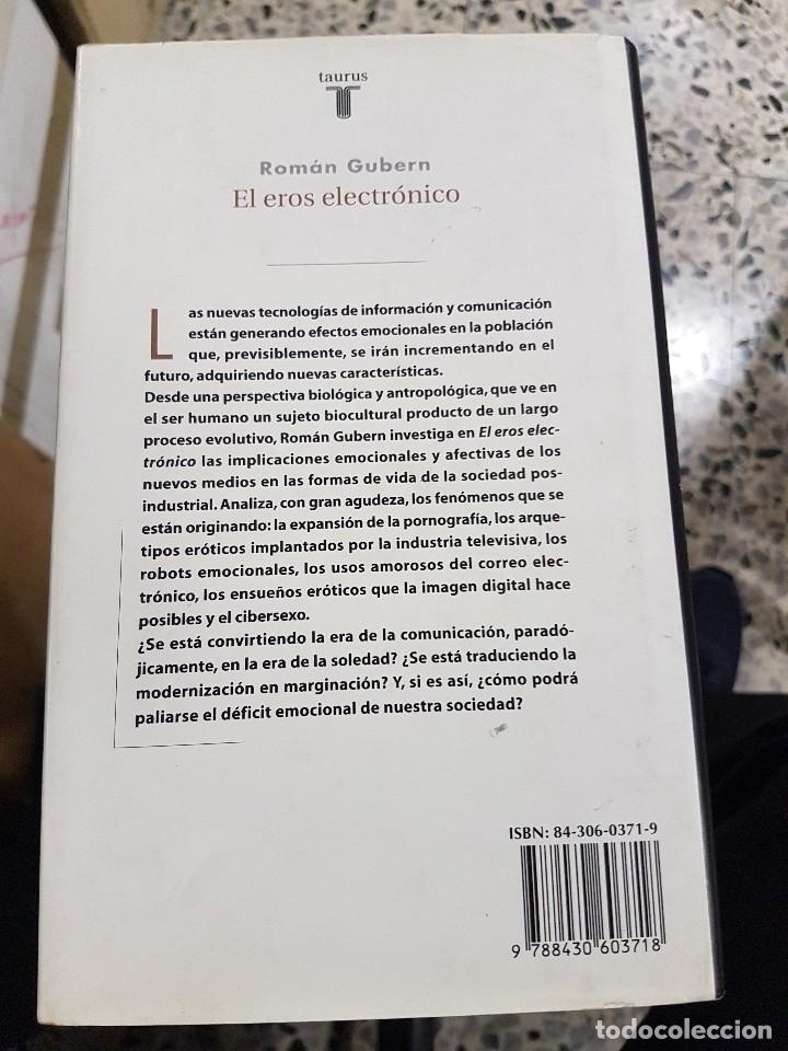Libros de segunda mano: EL EROS ELECTR&Oacute;NICO. ROM&Aacute;N GUBERN - Foto 3