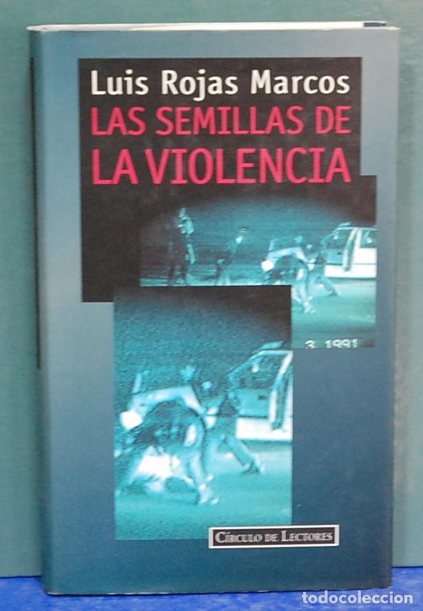 Libros de segunda mano: Las semillas de la violencia. Luis Rojas Marcos - Foto 1