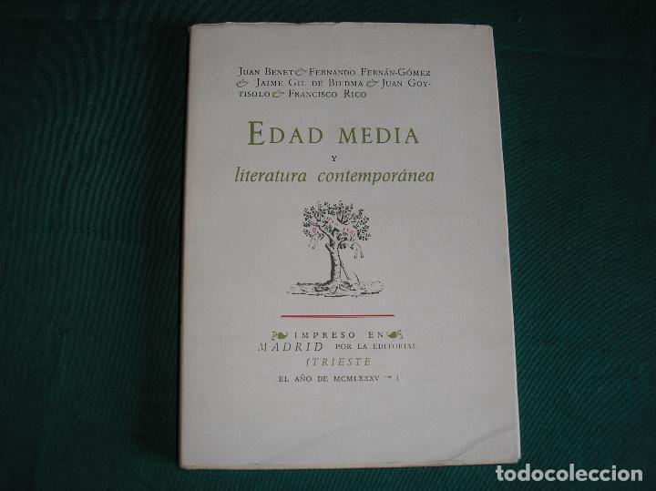Libros de segunda mano: Edad media y literatura contempor&aacute;nea.- Benet, Goytisolo, G.de Biedma, Rico-Trieste,1985 1&ordf; edi.
