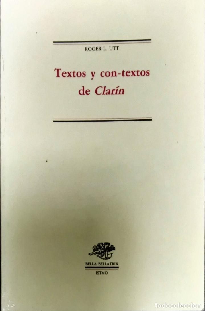Libros de segunda mano: Roger L. Utt, Textos y con-textos de Clar&iacute;n, Istmo, Madrid, 1988 - Foto 1
