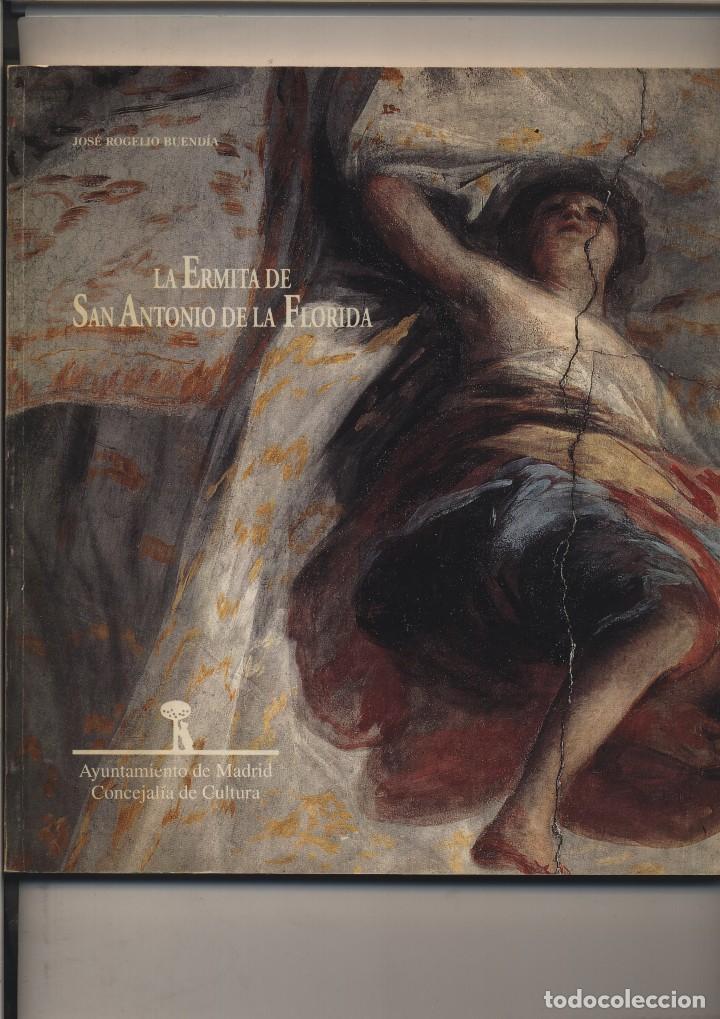 Libri di seconda mano: La ermita de San Antonio de la Florida  BUENDIA, Jos&eacute; Rogelio  GASTOS DE ENVIO GRATIS