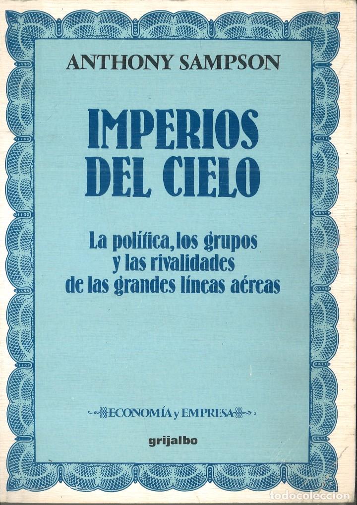 Libri di seconda mano: IMPERIO DEL CIELO. Anthony Sampson