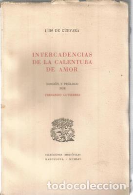 Libros de segunda mano: Intercadencias de la calentura de amor - DE GUEVARA, LUIS