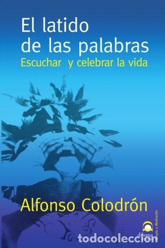 Libros de segunda mano: El Latido De Las Palabras - Alfonso Colodron - Foto 1