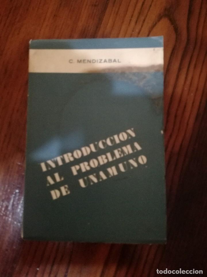 Libros de segunda mano: INTRODUCCION AL PROBLEMA DE UNAMUNO.C.MENDIZABAL.1967.ED.FARO DE VIGO.
