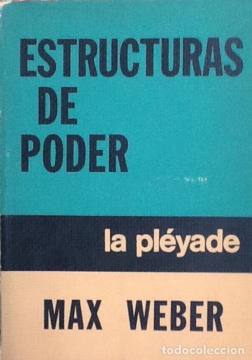 Libros de segunda mano: Estructuras de poder. Max Weber. la pleyade - Foto 1