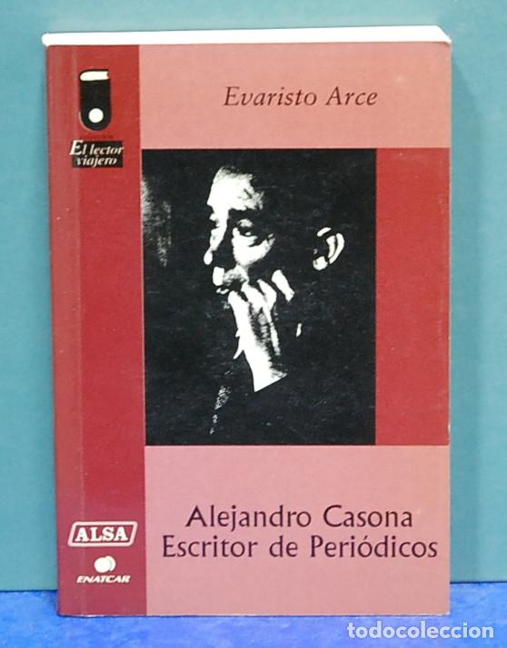 Libros de segunda mano: Alejandro Casona, escritor de periodicos. Evaristo Arce - Foto 1