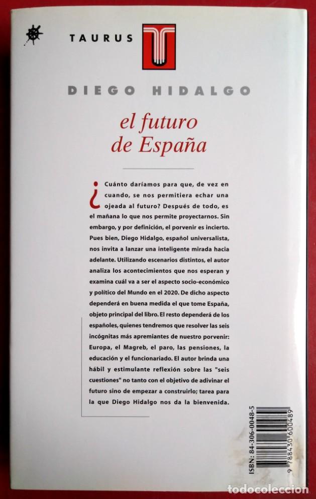 Libros de segunda mano: Diego Hidalgo . El futuro de Espa&ntilde;a - Foto 2
