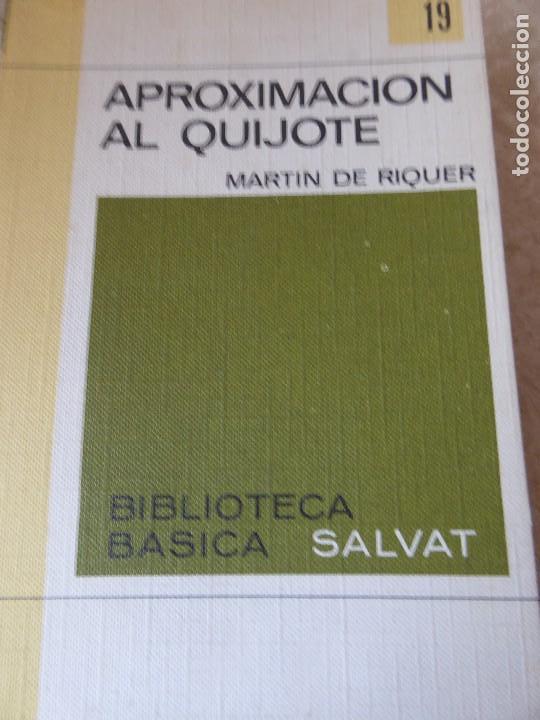 Libros de segunda mano: APROXIMACI&Oacute;N AL QUIJOTE. MART&Iacute;N DE RIQUER. - Foto 1