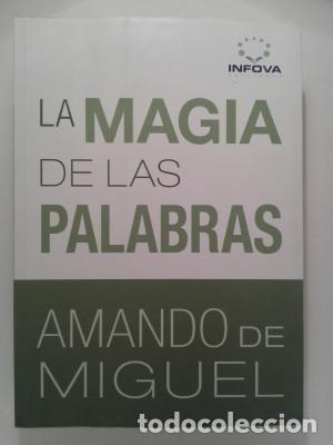 Libros de segunda mano: La magia de las palabras. Amando de Miguel - Foto 1