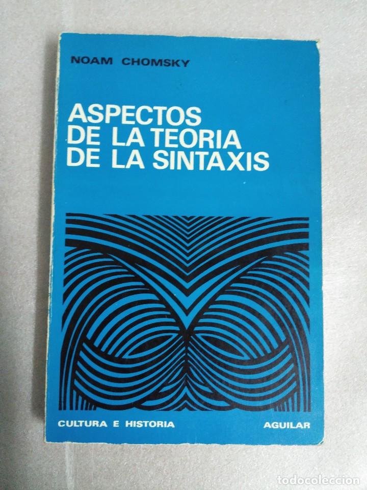 Libros de segunda mano: NOAM CHOMSKY. ASPECTOS DE LA TEOR&Iacute;A DE LA SINTAXIS. EDICIONES AGUILAR - Foto 1